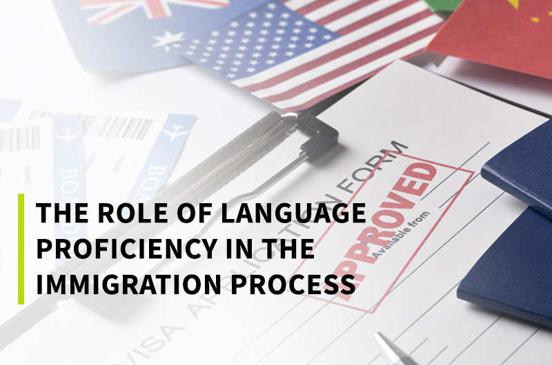 Language Proficiency in the Immigration Process