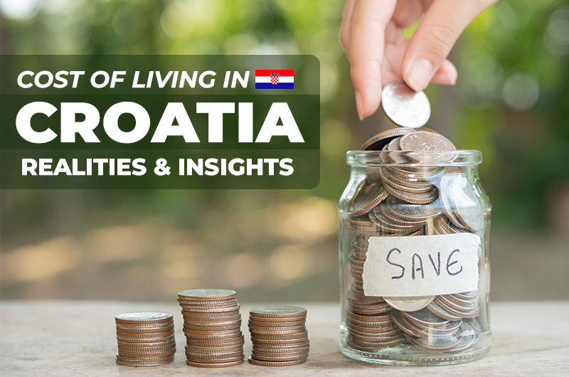 Cost of Living in Croatia: Realities & Insights